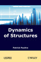 Book cover of: Dynamics of Structures. By: Patrick Paultre