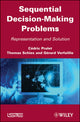 Book cover of: Sequential Decision-Making Problems. By: Cédric Pralet