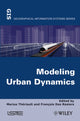 Book cover of: Modeling Urban Dynamics. By: Marius Thériault