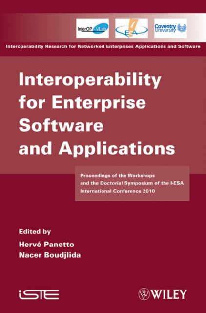 Book cover of: Interoperability for Enterprise Software and Applications. By: International Conference on Interoperability of Enterprise Software and Applications (6th 2010 Coventry, England)