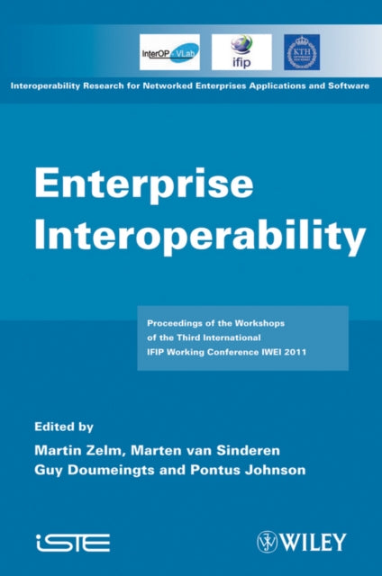 Book cover of: Enterprise Interoperability. By: IFIP International Working Conference on Enterprise Interoperability (3rd 2011 Stockholm, Sweden)