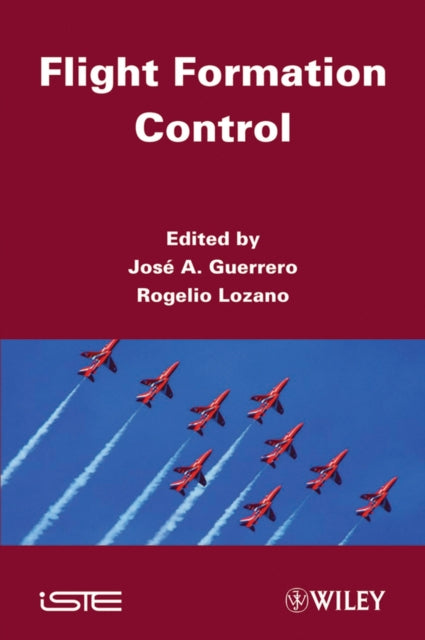 Book cover of: Flight Formation Control. By: Jose A. Guerrero