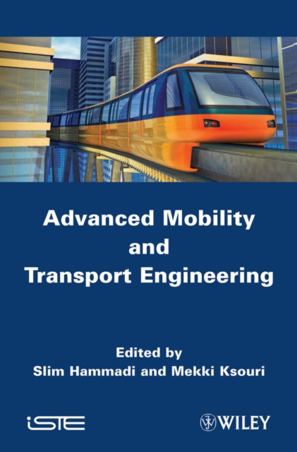 Book cover of: Advanced Mobility and Transport Engineering. By: Slim Hammadi