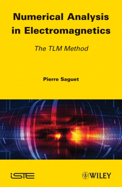 Book cover of: Numerical Analysis in Electromagnetics. By: Pierre Saguet
