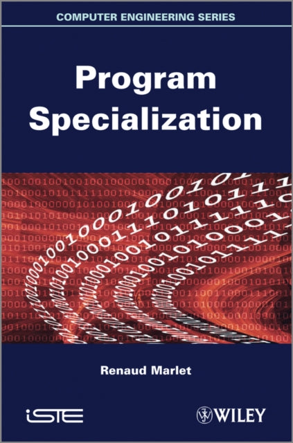 Book cover of: Program Specialization. By: Renaud Marlet