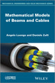 Book cover of: Mathematical Models of Beams and Cables. By: Angelo Luongo