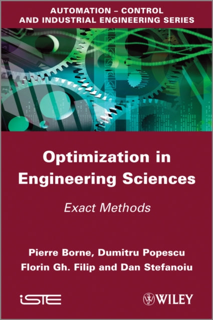 Book cover of: Optimization in Engineering Sciences. By: Pierre Borne