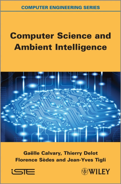 Book cover of: Computer Science and Ambient Intelligence. By: Gaëlle Calvary