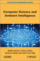 Book cover of: Computer Science and Ambient Intelligence. By: Gaëlle Calvary