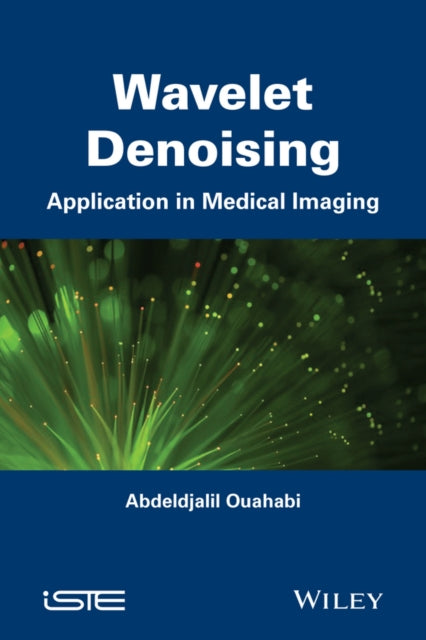Book cover of: Wavelet Denoising. By: Abdeljalil Ouahabi