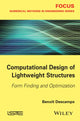 Book cover of: Computational Design of Lightweight Structures. By: Benoit Descamps