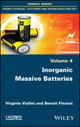 Book cover of: Inorganic Massive Batteries. By: Virginie Viallet