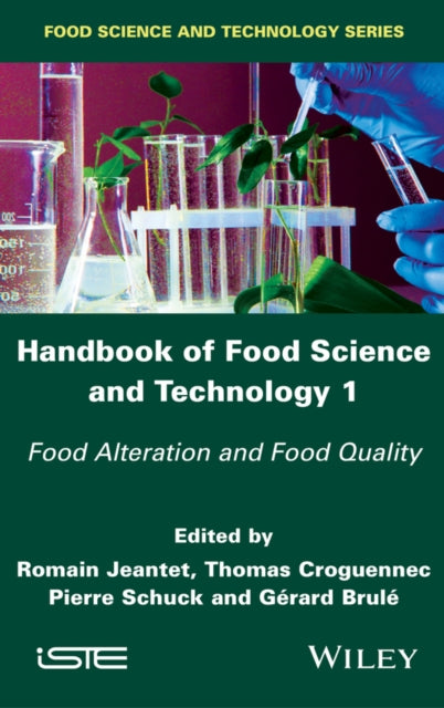 Book cover of: Handbook of Food Science and Technology 1. By: Romain Jeantet