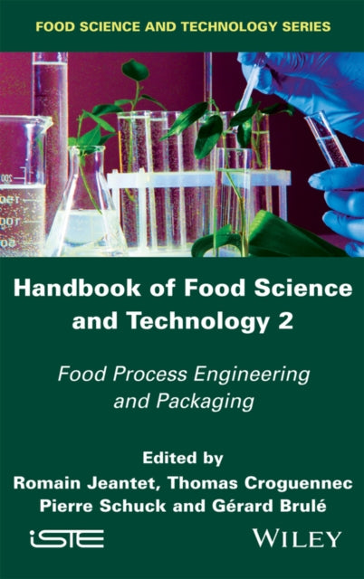 Book cover of: Handbook of Food Science and Technology 2. By: Romain Jeantet
