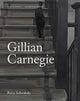 Book cover of: Gillian Carnegie. By: Barry Schwabsky