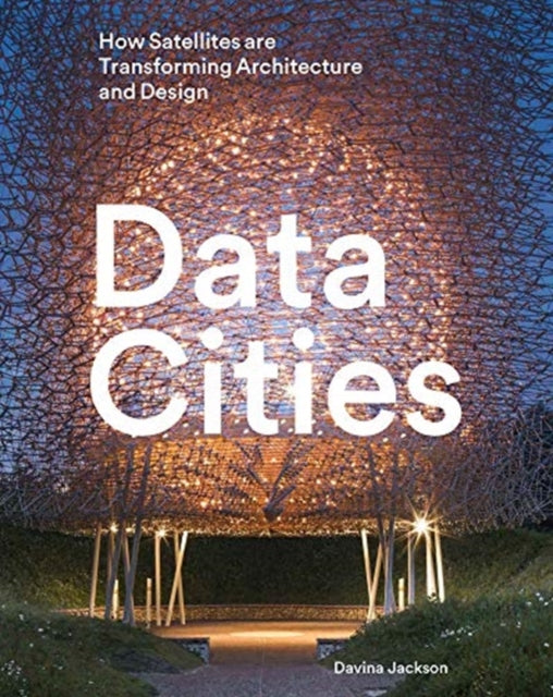 Book cover of: Data Cities. By: Davina Jackson