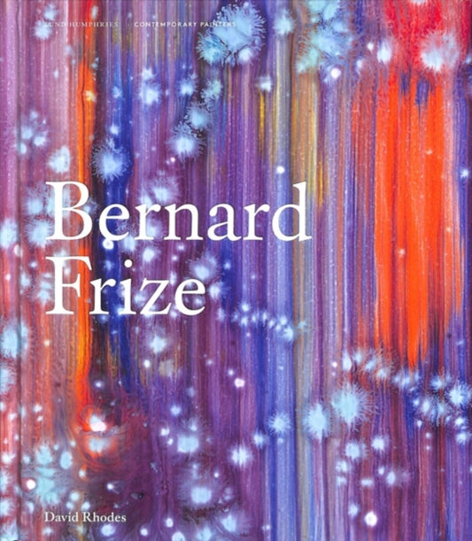 Book cover of: Bernard Frize. By: David Rhodes