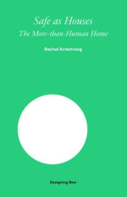 Book cover of: Safe as Houses. By: ARMSTRONG