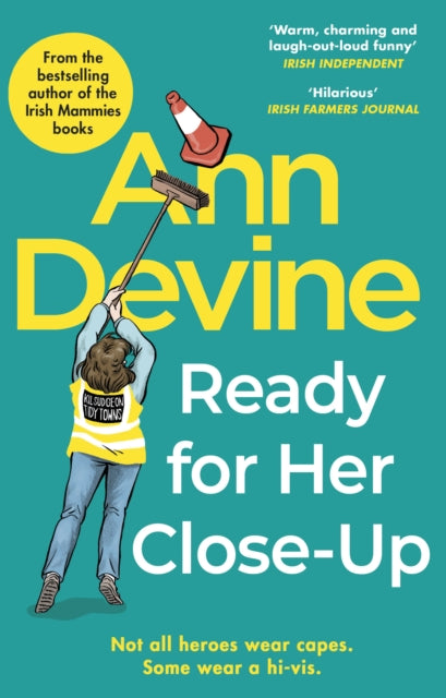 Book cover of: Ann Devine, Ready for Her Close-Up. By: Colm O'Regan