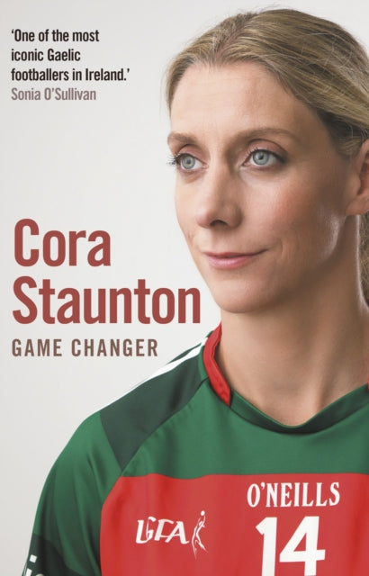 Book cover of: Game Changer. By: Cora Staunton