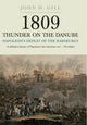 Book cover of: 1809 Thunder on the Danube: Napoleon's Defeat of the Hapsburgs, Volume I. By: John H. Gill