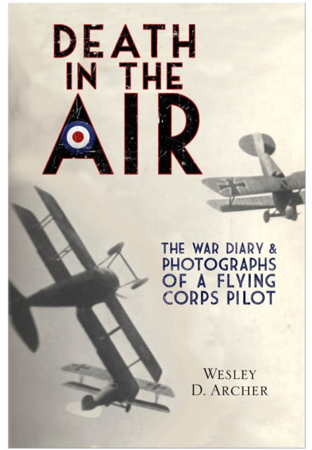 Book cover of: Death in the Air. By: Wesley D. Archer