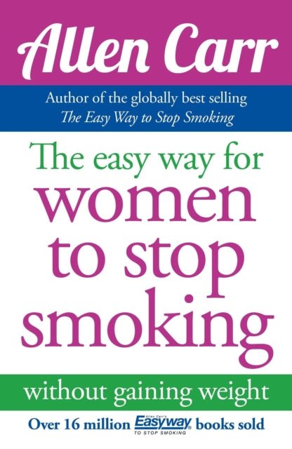 Easy Way for Women to Stop Smoking 9781848374645 Allen Carr