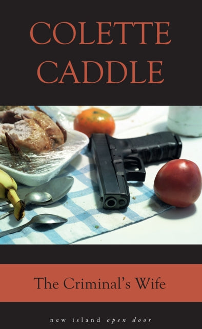 Book cover of: Criminal's Wife. By: Colette Caddle