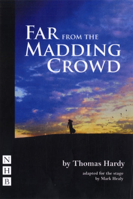 Book cover of: Far from the Madding Crowd. By: Healy, Mark.