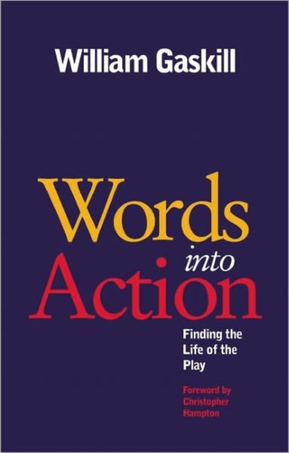 Book cover of: Words Into Action. By: William Gaskill