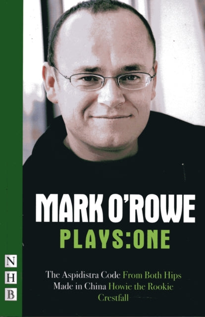 Mark O'Rowe Plays: One
