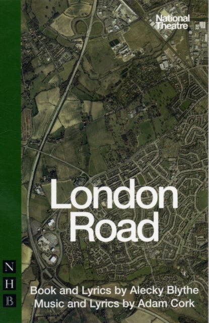 Book cover of: London Road. By: Alecky Blythe