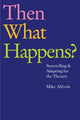 Then What Happens?