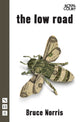 Book cover of: Low Road. By: Bruce Norris