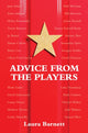 Book cover of: Advice from the Players. By: Laura Barnett