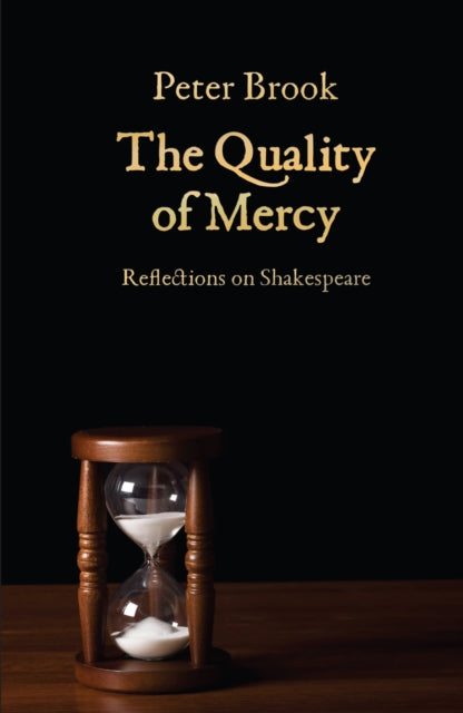 Book cover of: Quality of Mercy. By: Peter Brook