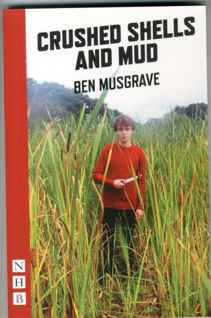 Book cover of: Crushed Shells and Mud. By: Ben Musgrave