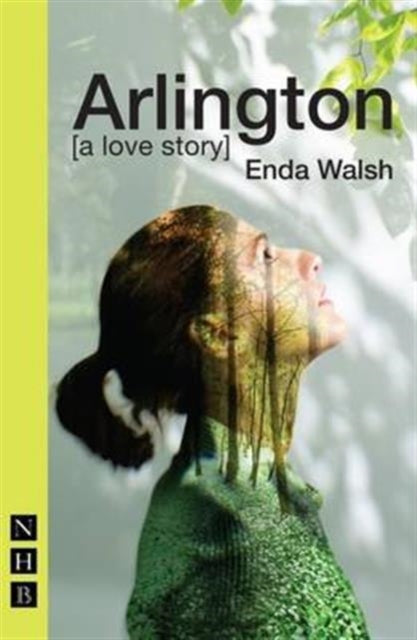 Book cover of: Arlington. By: Enda Walsh