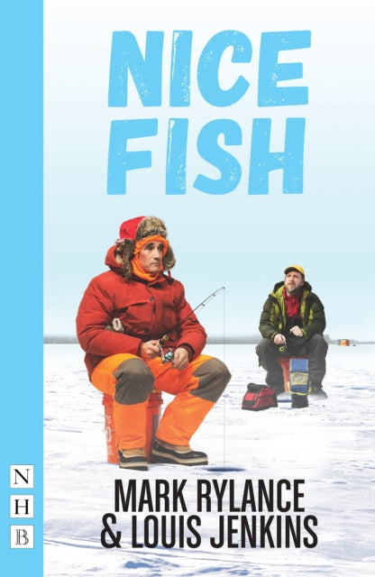Book cover of: Nice Fish. By: Mark Rylance