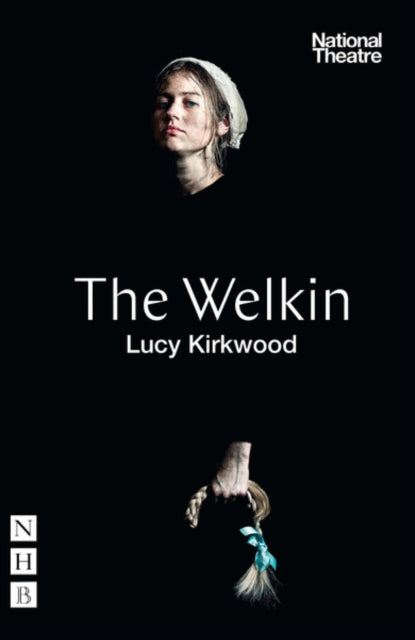 Book cover of: Welkin (NHB Modern Plays). By: Lucy Kirkwood