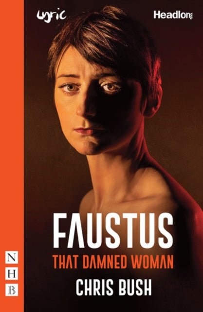 Book cover of: Faustus: That Damned Woman. By: Chris Bush