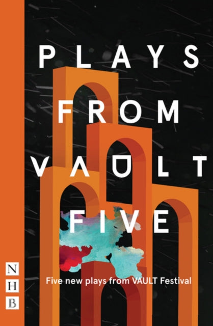 Book cover of: Plays from VAULT 5. By: Tatty Hennessy