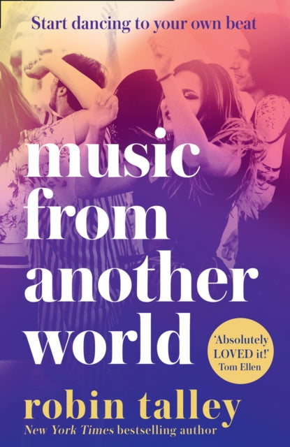 Book cover of: Music From Another World. By: Robin Talley