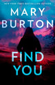 Book cover of: Find You. By: Mary Burton