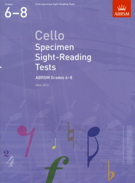 Book cover of: Cello Specimen Sight-Reading Tests, ABRSM Grades 6-8