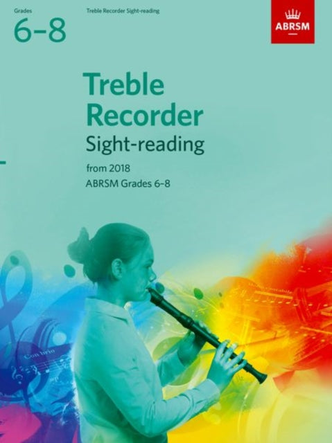 Book cover of: Treble Recorder Sight-Reading Tests, ABRSM Grades 6-8