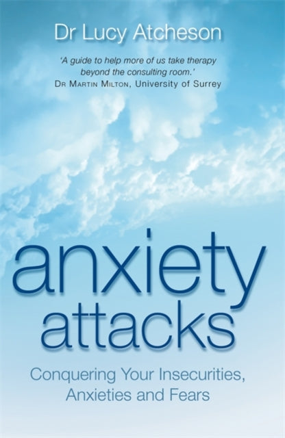 Book cover of: Anxiety Attacks. By: Lucy Atcheson
