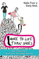 Book cover of: More To Life Than Shoes