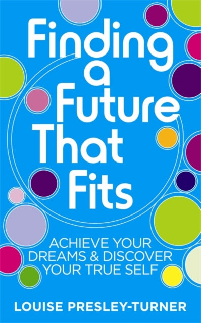 Book cover of: Finding a Future That Fits