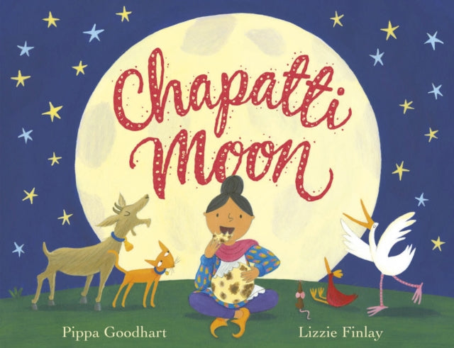 Chapatti Moon 9781848531284 Pippa Goodhart